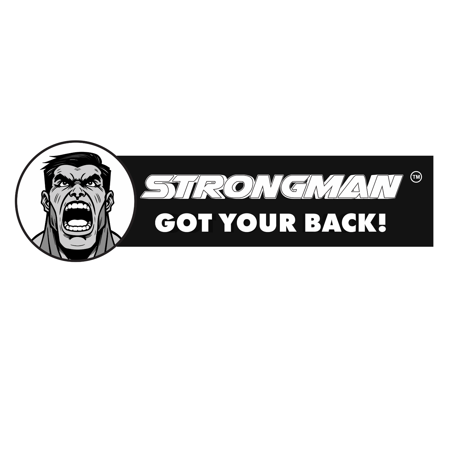 Strongman got your back!